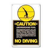 40346 | 12'' x 18'' Caution: No Diving. Above Ground Pool Sign